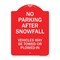 Signmission No Parking After Snowfall Vehicles May Towed or Plowed-In Heavy-Gauge Alum, 18" x 24", RW-1824-23785 A-DES-RW-1824-23785 - alternate 1